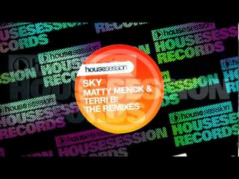Matty Menck, Terri B! - Sky (DJ Soulstar Remix)