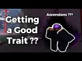 [AUT] Grinding a good trait?