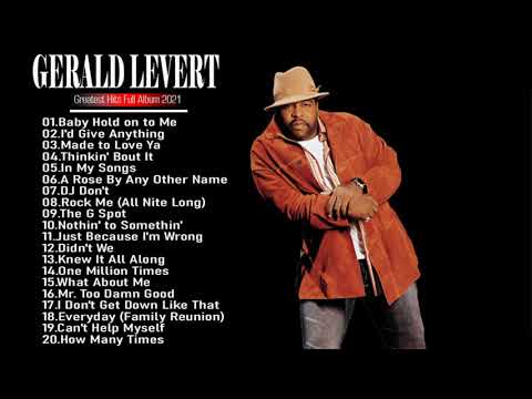 G e r a l d L e v e r t Best Songs Of All Time - G e r a l d L e v e r t Greatest Hits Collection