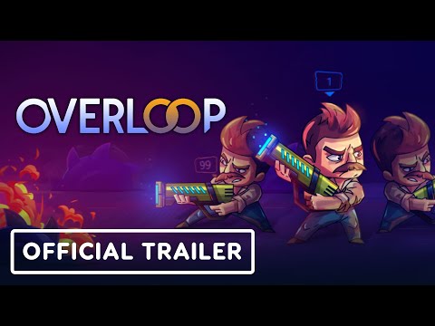 Overloop gamescom Exclusive Trailer