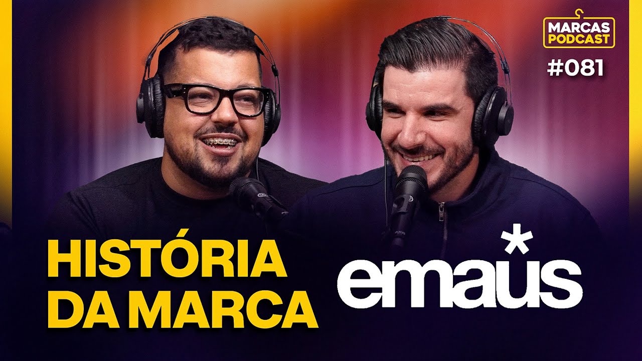 A HISTÓRIA DA MARCA COLETIVO EMAÚS - MARCAS PODCAST #081
