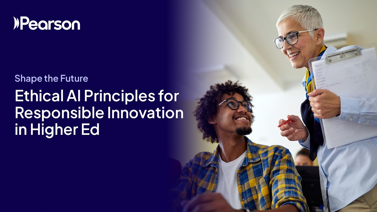 Ethical AI Principles for Responsible Innovation in Higher Ed | Shape the Future 2026