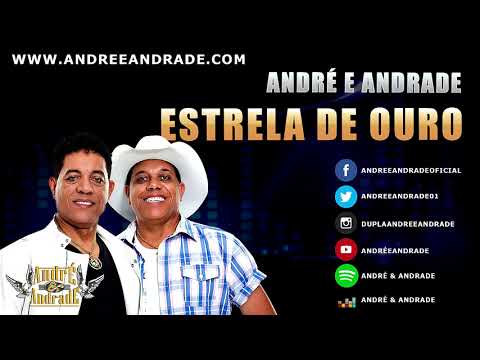 Estrela De Ouro - André e Andrade