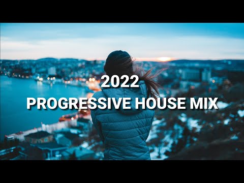 2022 Progressive House Mix | Best Progressive House Mix 2022 | Vol.9