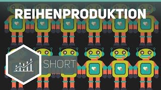 Reihenproduktion - Produktionstypen einfach erklärt