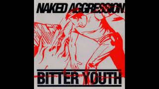 Naked Aggression - Leave Me Alone ( Lyrics Video ) Bitter Youth