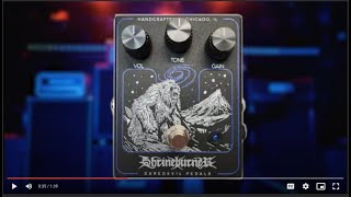 Video thumbnail for DAREDEVIL PEDALS - SHRINEBURNER Fuzz - Ltd Edition by Daredevil Pedals