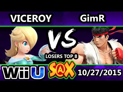 S@X 121 - Viceroy (Rosalina) Vs. VGBC | GimR (Ryu, G&W) SSB4 Losers Top 8 - Smash Wii U - Smash 4