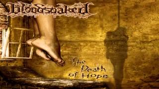 Bloodsoaked - The Death Of Hope [Full Album]
