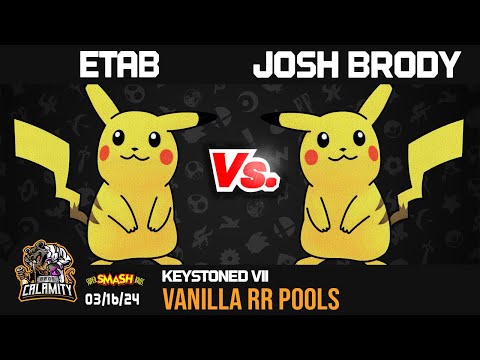 Keystoned VII - #SSB64 - RR Pools - Etab vs Josh Brody