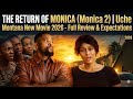 THE RETURN OF MONICA MONICA 2 UCHE MONTANA LATEST MOVIES 2026
