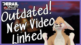 OUTDATED - Updated Video In Description at Derail Valley Nexus