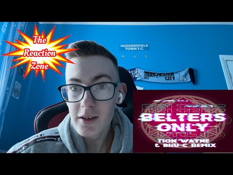 The Reaction Zone… Belters Only ft. Jazzy - Make Me Feel Good (Tion Wayne & Bru-C Remix)