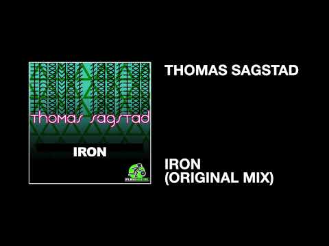 Thomas Sagstad / Iron (Original Mix)