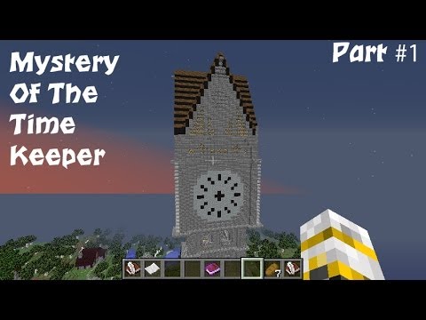 The Mystery Of The Time Keeper Part 1