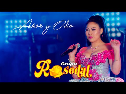 Grupo Rosedal Amor y Odio  Activo Records™ 2021 4k
