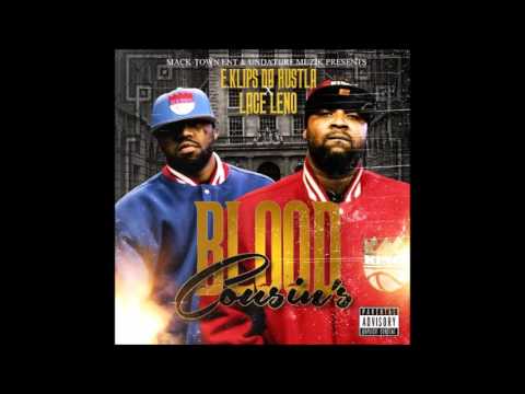 E.Klips da Hustla & Lace Leno - New Hunnitz (Blood Cousin's 2015)