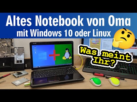 Altes Notebook von Oma mit Windows 10 oder Linux ๐ค๏ธ Was meint Ihr?