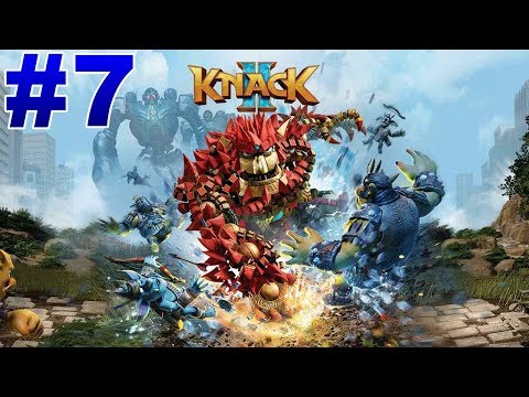 Knack 2 Walkthrough Gameplay Part 7 Chapter 7 (PS4 Pro) - No Commentary
