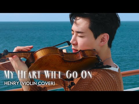 HENRY 'Titanic OST - My Heart Will Go On' Violin Cover