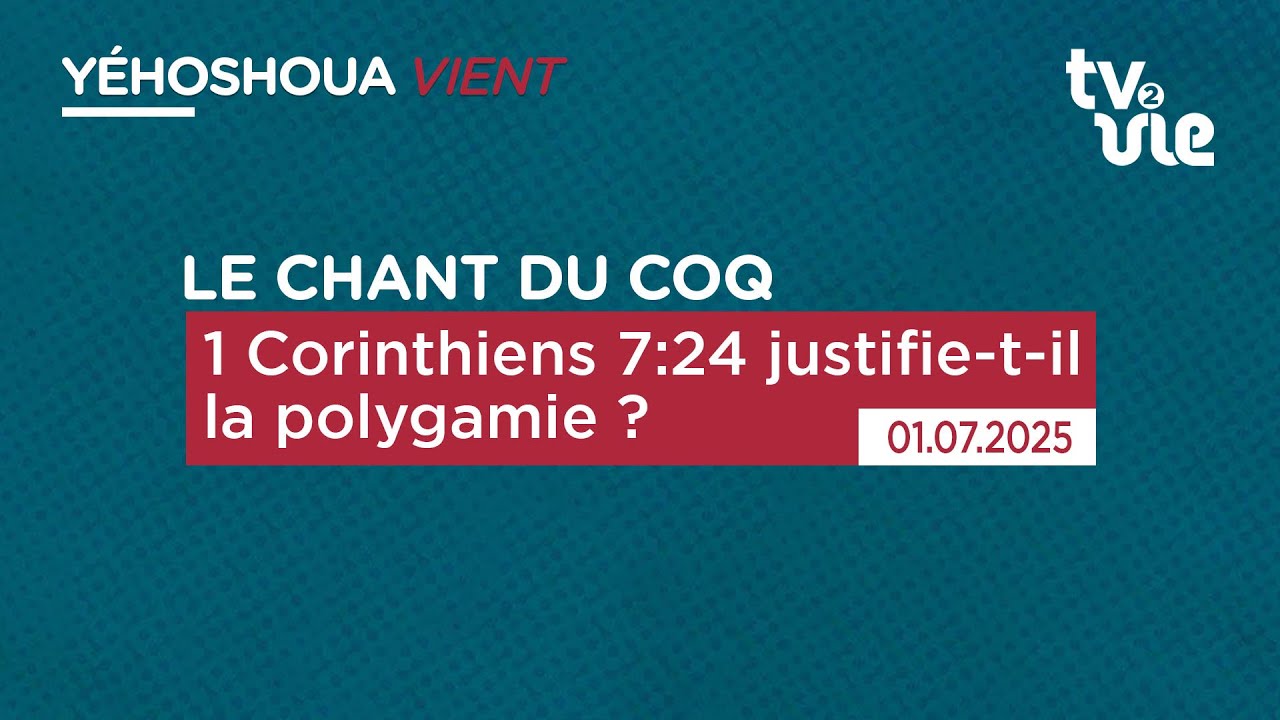 Thumbnail of video: 1 Corinthiens 7:24 justifie-t-il la polygamie ?