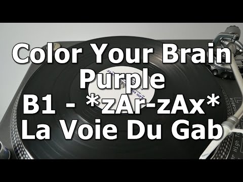 Color Your Brain Purple - B1 - *zAr-zAx* - La Voie Du Gab
