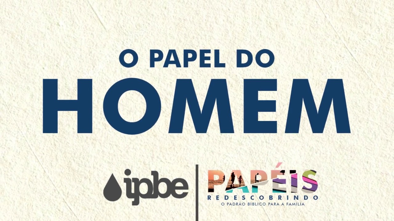 Qual o papel do homem no casamento? - Rennan Dias