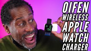 Keep Your Apple Watch Charged Anywhere | OIFEN Portable Wireless Apple Watch Charger TodayIFeelLike