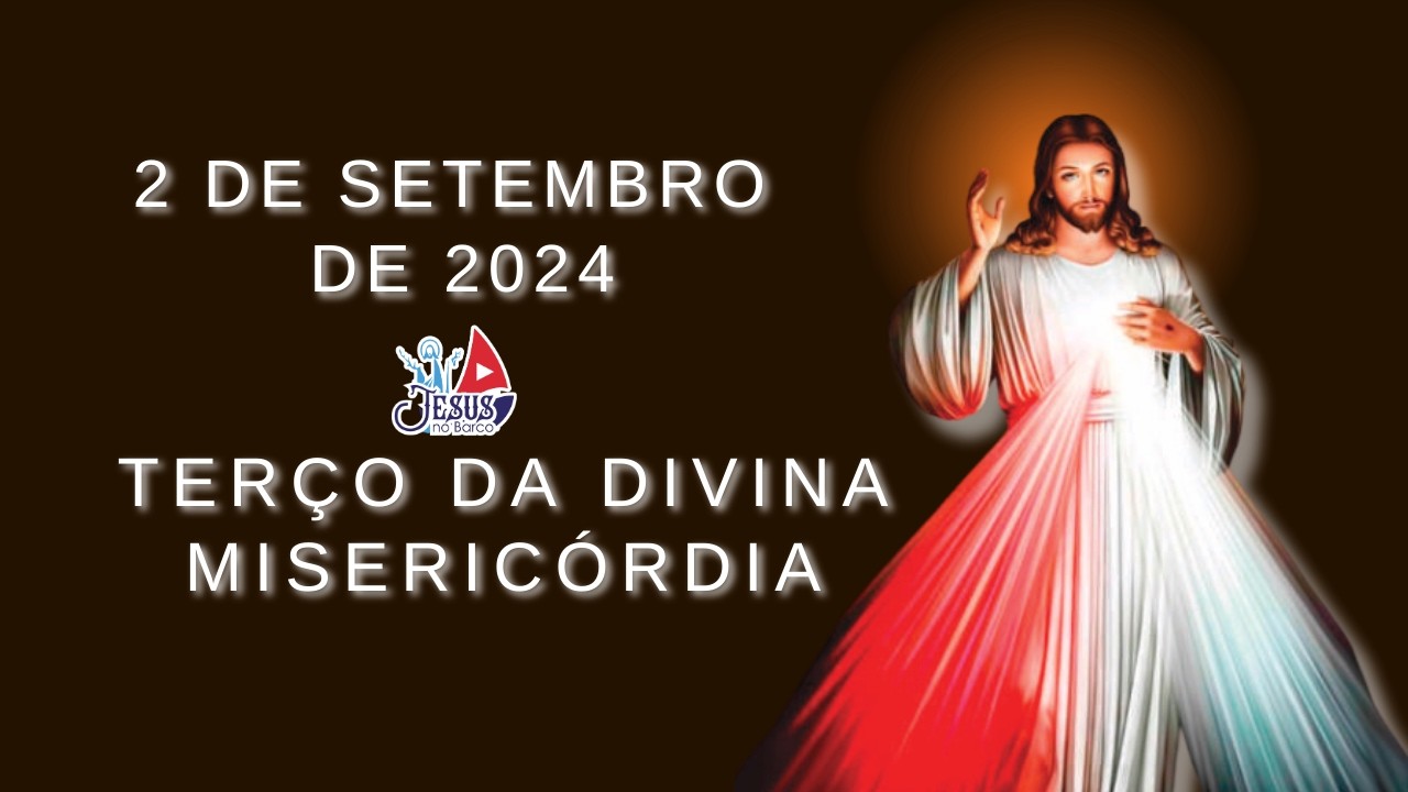 Terço da Misericórdia e Oração de São Miguel 2 09 24