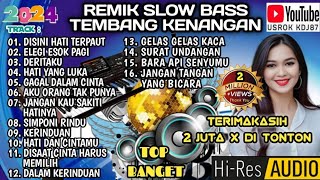 Download lagu REMIK PALEMBANG SLOW BASS TEMBANG KENANGAN PALING TOP@USROKKDJ87-sp1pr mp3