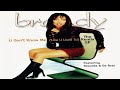 Brandy U Don T Know Me Like U Used To Darkchild Remix Radio Edit Feat Shaunta Da Brat
