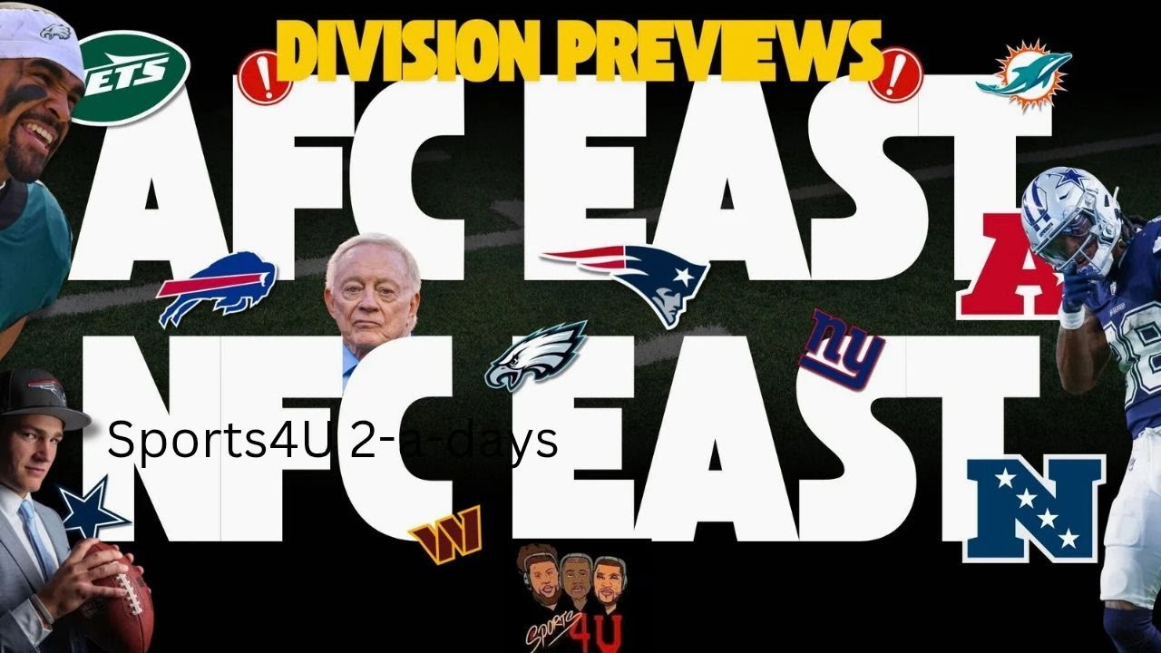 Sports4U Ep. 410: Sports 2-a-Days AFC/NFC East Friday