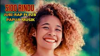 Download lagu SIOO RINDU JUBI RAP FT P2B PAPUA MUSIK 2019 mp3 Download lagu SIOO RINDU JUBI RAP FT P2B PAPUA MUSIK 2019 mp3