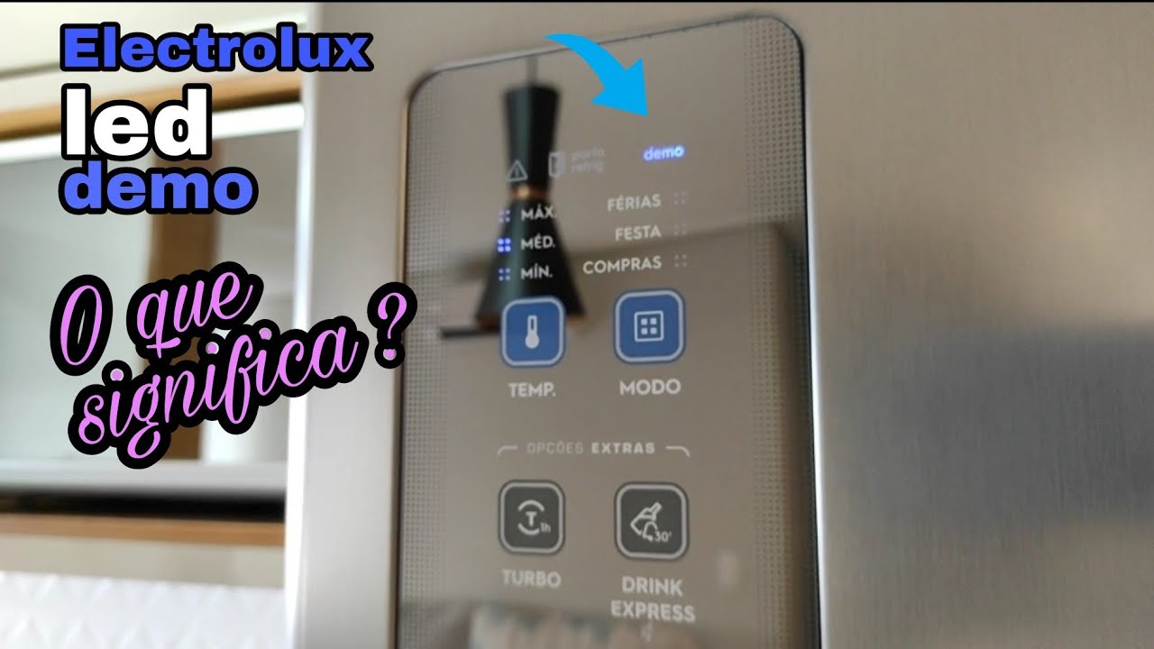 Modo demo, demonstração na geladeira Electrolux TF55, TF56, TF55S e TF56S