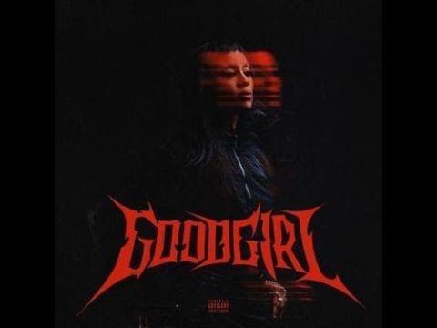 GoodGirl LA  –  Good Girl (Official Lyric Video)