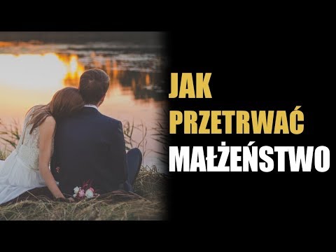 Jak przetrwać małżeństwo