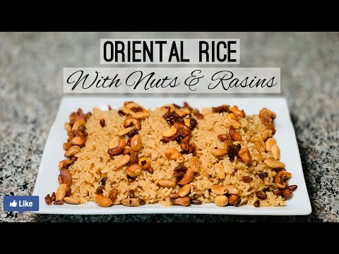 How to make delicious oriental rice with mixed nuts and raisins 😋