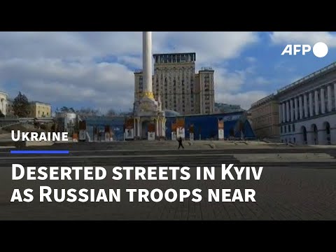 Centro de Kiev vazio à medida que as tropas russas se aproximam | AFP