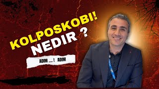 Kolposkobi Nedir?