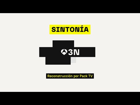 Sintonía Antena 3 Noticias (2025 - ) | Reconstrucción [HQ]