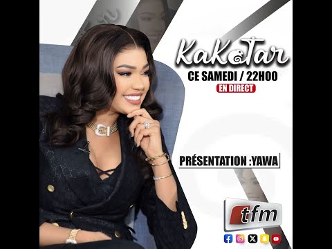 🔴TFM LIVE : Kakatar avec Ya Awa & Sa Team - 27 Avril 2024