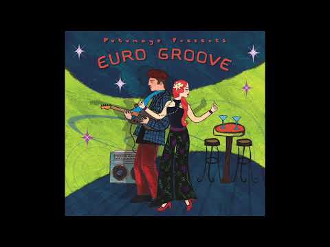 Euro Groove (Official Putumayo Version)