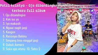 Download lagu putri kristya - Ojo dibandingke terbaru full album mp3 Download lagu putri kristya - Ojo dibandingke terbaru full album mp3