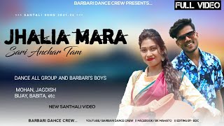 Santhali New Video 2021  Jhalia Mara Sari Anchar T