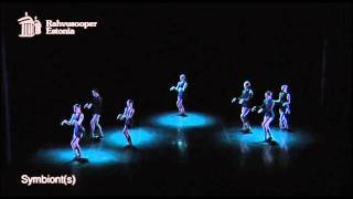 SYMBIONT(S) Highlights -- Estonian National Ballet