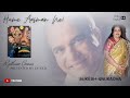 Hume Aasman Ne Full Audio Sheshnaag Suresh Anuradha Laxmikant Pyarelal Dolby Digital
