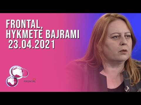 FRONTAL, Hykmete Bajrami - 23.04.2021 | T7