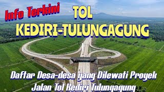 Download lagu Info Terkini, Daftar Desa-desa yang Dilewati Proyek Jalan Tol Kediri Tulungagung di Kabupaten Kediri mp3
