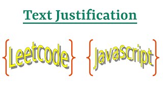 YouTube video 'Leetcode Question 68 "Text Justification" in Javascript'