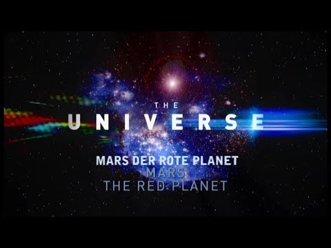 Unser Universum - 03 - Mars - Der rote Planet
